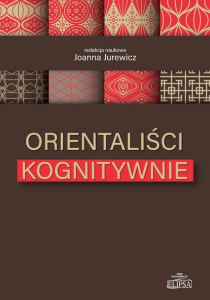 Группа авторов - Orientaliści kognitywnie