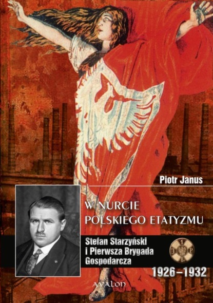 

W nurcie polskiego etatyzmu