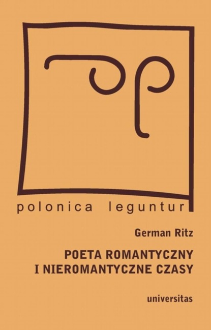 

Poeta romantyczny i nieromantyczne czasy