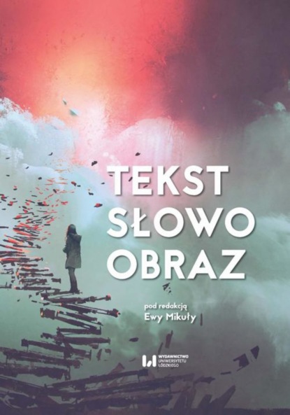 Группа авторов - Tekst, słowo, obraz