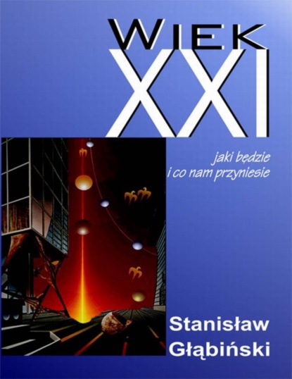 Stanisław Głąbiński - Wiek XXI