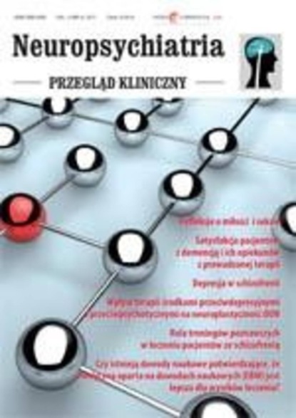 

Neuropsychiatria. Przegląd Kliniczny NR 4(11)/2011