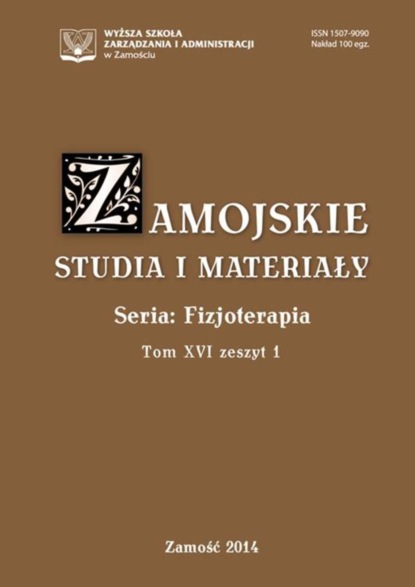 

Zamojskie Studia i Materiały. Seria Fizjoterapia. T. 16, z. 1