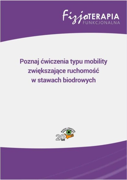 

Poznaj ćwiczenia typu mobility zwiększające ruchomość w stawach biodrowych