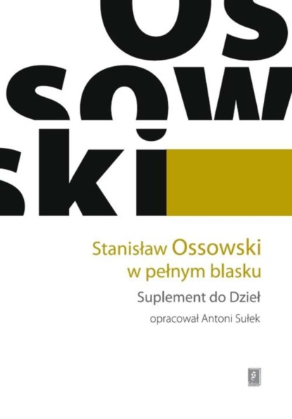 Stanisław Ossowski - Stanisław Ossowski w pełnym blasku