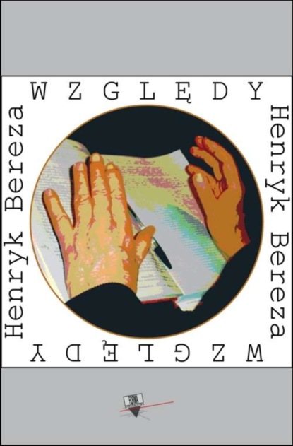 Henryk Bereza — Względy