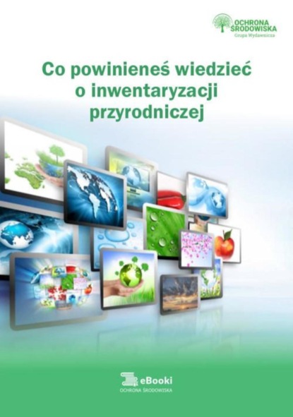 

Co powinieneś wiedzieć o inwentaryzacji przyrodniczej