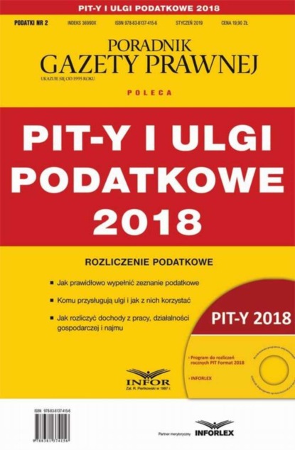 praca zbiorowa - PIT-y i ulgi podatkowe 2018 Podatki 2/2019