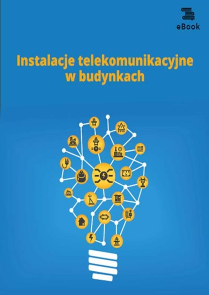 

Instalacje telekomunikacyjne w budynkach