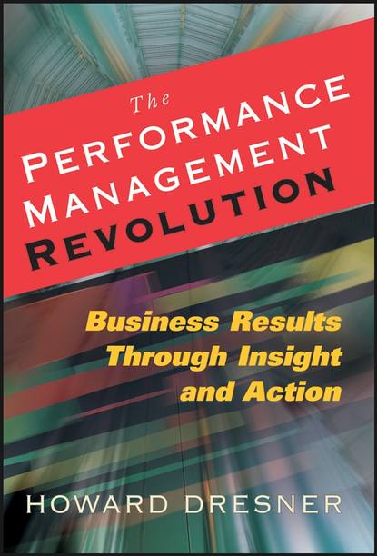 Howard  Dresner - The Performance Management Revolution