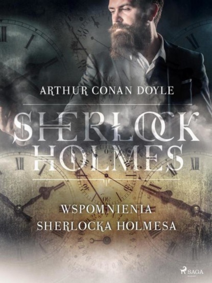 

Wspomnienia Sherlocka Holmesa