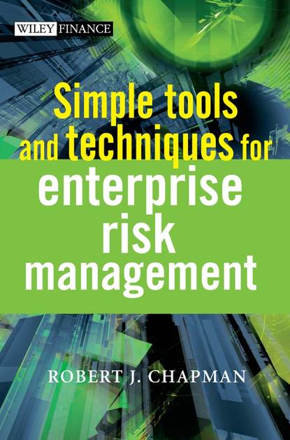 Группа авторов - Simple Tools and Techniques for Enterprise Risk Management