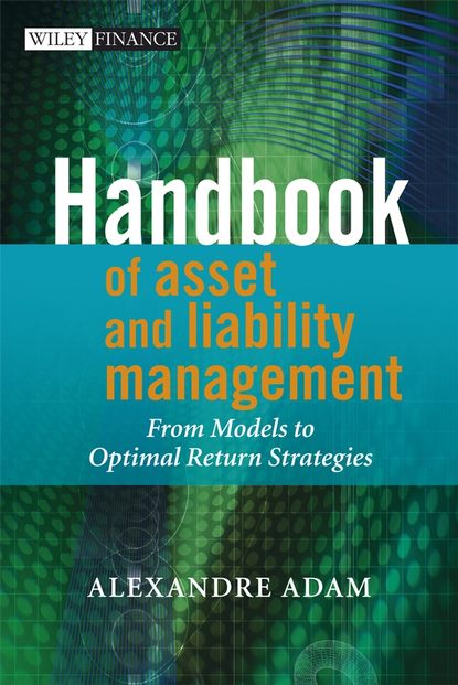 Группа авторов - Handbook of Asset and Liability Management