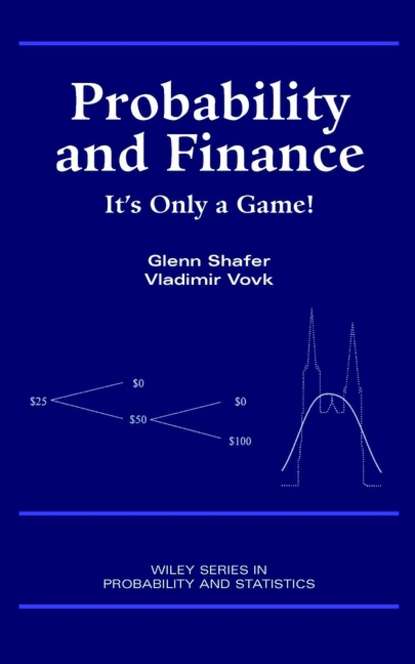 Probability and Finance - Vladimir  Vovk