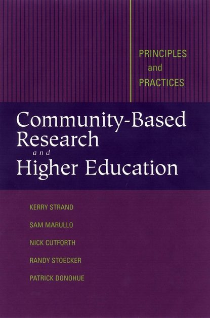 Community-Based Research and Higher Education (Nicholas  Cutforth). 