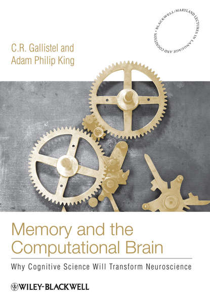 Adam King Philip - Memory and the Computational Brain