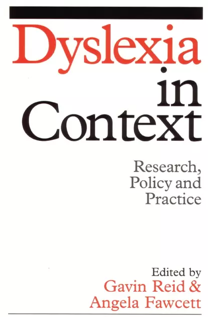 Обложка книги Dyslexia in Context, Gavin  Reid