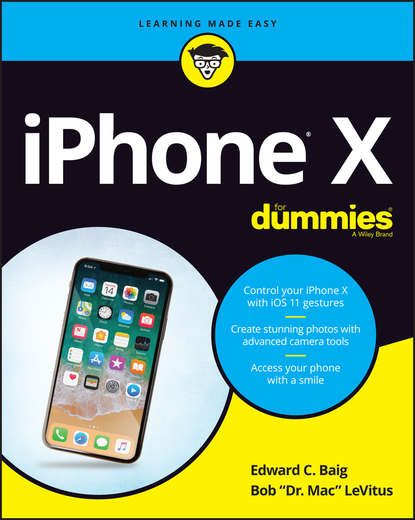 Bob LeVitus — iPhone X For Dummies