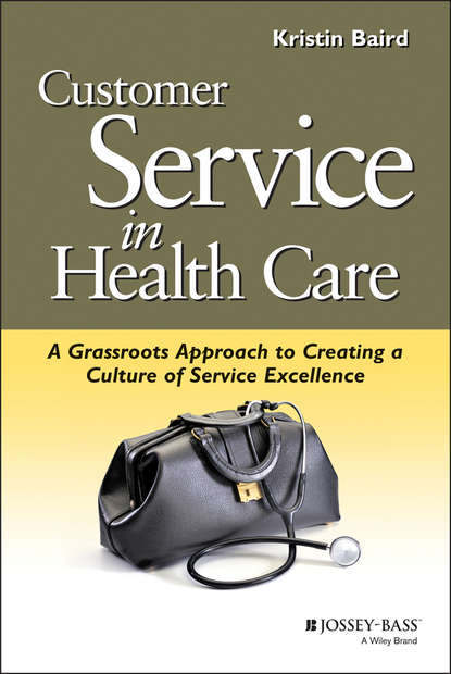 Группа авторов - Customer Service in Health Care