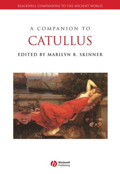 A Companion to Catullus - Группа авторов