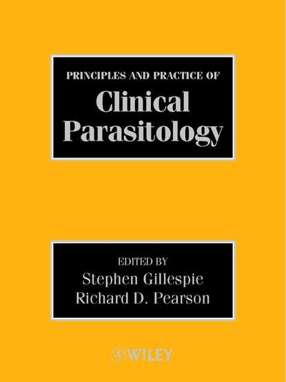 Principles and Practice of Clinical Parasitology - Stephen  Gillespie