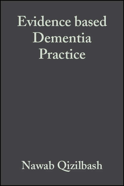 Evidence based Dementia Practice - Jeffrey  Kaye