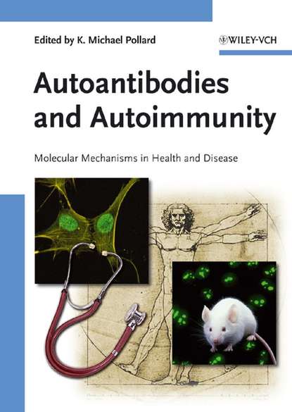Autoantibodies and Autoimmunity - Группа авторов