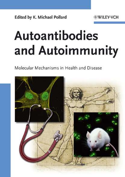 Группа авторов - Autoantibodies and Autoimmunity