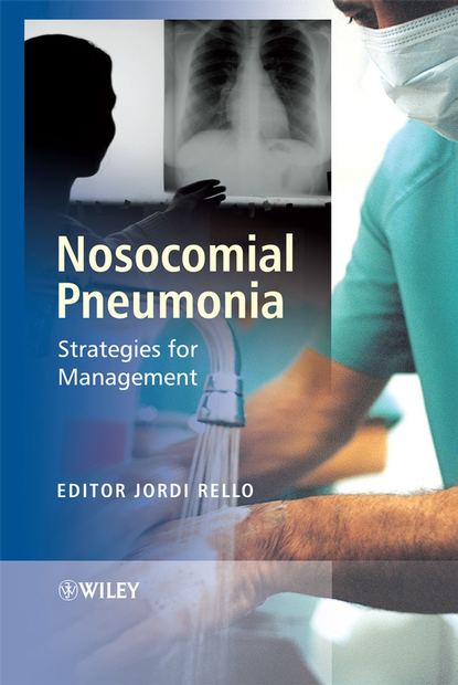 Nosocomial Pneumonia - Группа авторов