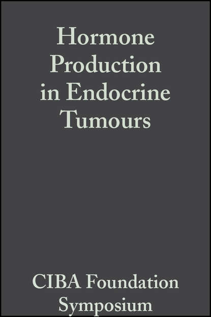 CIBA Foundation Symposium - Hormone Production in Endocrine Tumours, Volume 12
