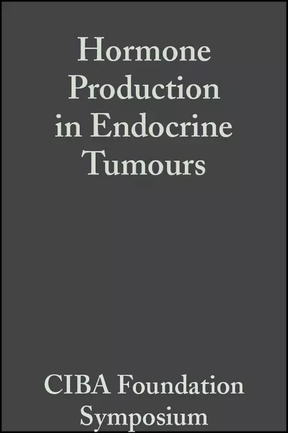 Обложка книги Hormone Production in Endocrine Tumours, Volume 12, CIBA Foundation Symposium