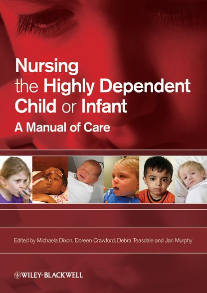 Michaela  Dixon - Nursing the Highly Dependent Child or Infant