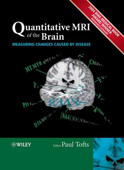 Группа авторов - Quantitative MRI of the Brain