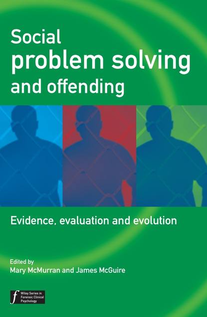 Social Problem Solving and Offending - Mary  McMurran