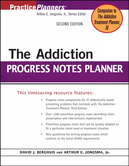 Обложка книги The Addiction Progress Notes Planner, Arthur E. Jongsma