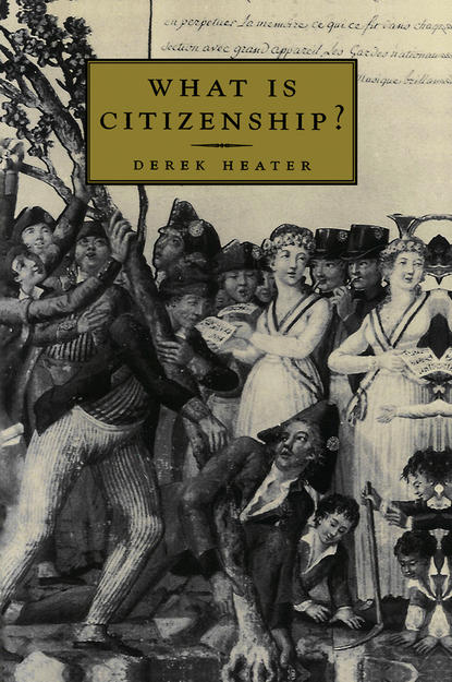 What is Citizenship? - Группа авторов