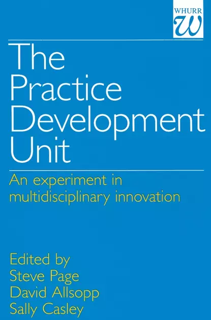 Обложка книги The Practice Development Unit, Steve  Page