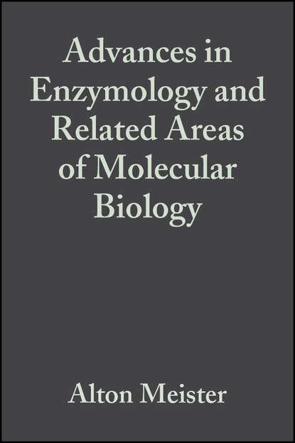 Группа авторов - Advances in Enzymology and Related Areas of Molecular Biology, Volume 19
