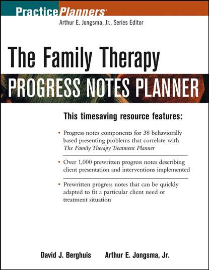 David Berghuis J. - The Family Therapy Progress Notes Planner