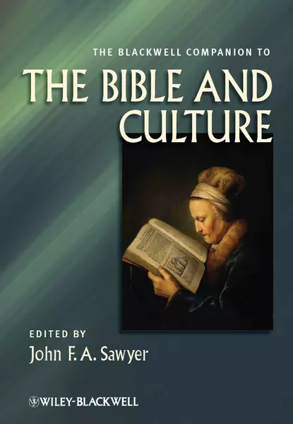 Обложка книги The Blackwell Companion to the Bible and Culture, John F. A. Sawyer