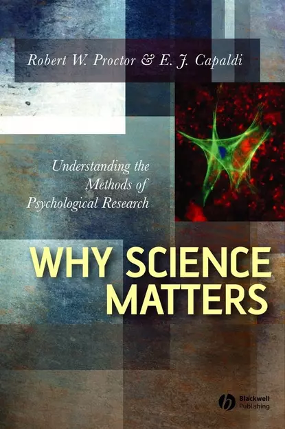 Обложка книги Why Science Matters, Robert Proctor W.