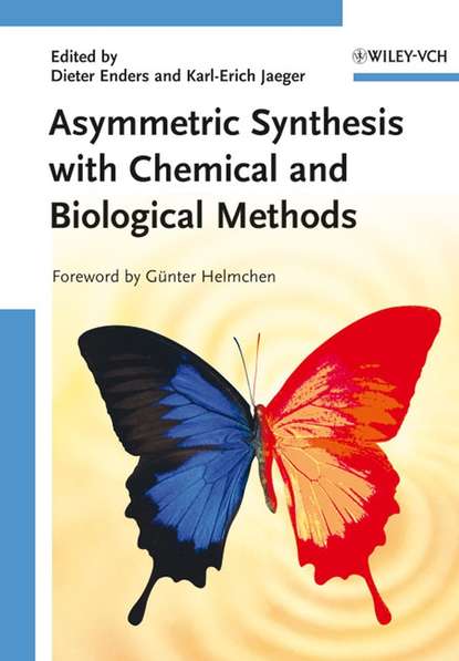 Asymmetric Synthesis with Chemical and Biological Methods (Dieter  Enders). 