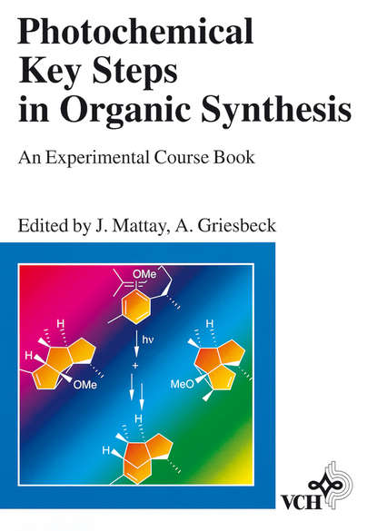Jochen  Mattay - Photochemical Key Steps in Organic Synthesis