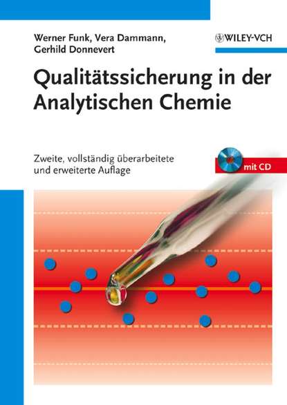 Qualitätssicherung in der Analytischen Chemie (Werner  Funk). 