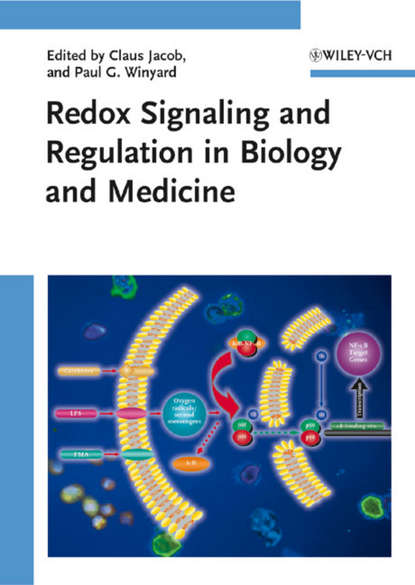 Redox Signaling and Regulation in Biology and Medicine (Claus  Jacob). 