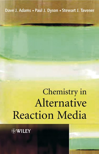 Paul Dyson J. - Chemistry In Alternative Reaction Media
