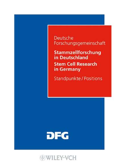 Stammzellforschung in Deutschland. M?glichkeiten und Perspektiven