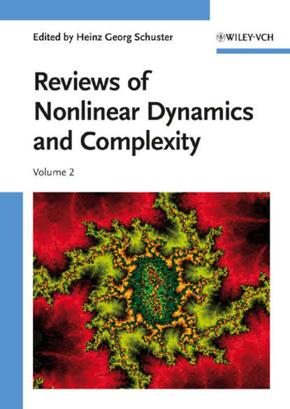 Heinz Schuster Georg - Reviews of Nonlinear Dynamics and Complexity, Volume 2