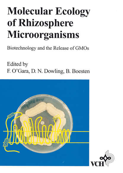 Molecular Ecology of Rhizosphere Microorganisms (Fergal  O'Gara). 