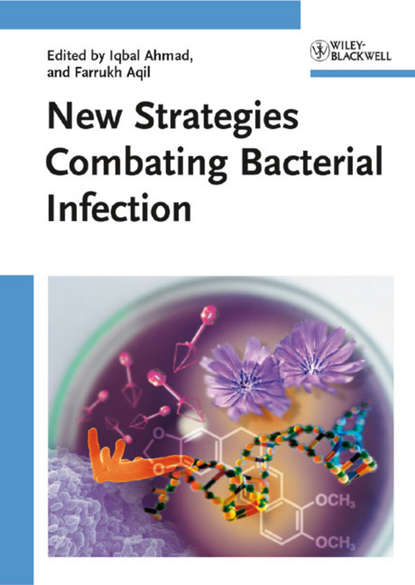 New Strategies Combating Bacterial Infection (Iqbal  Ahmad). 